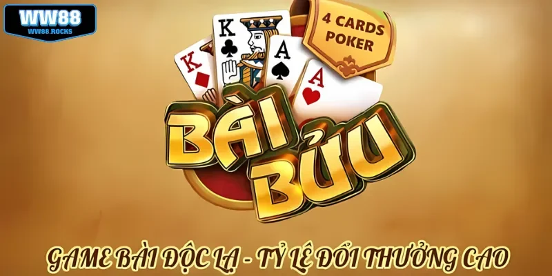Tổng quan về trò chơi đánh bài bửu